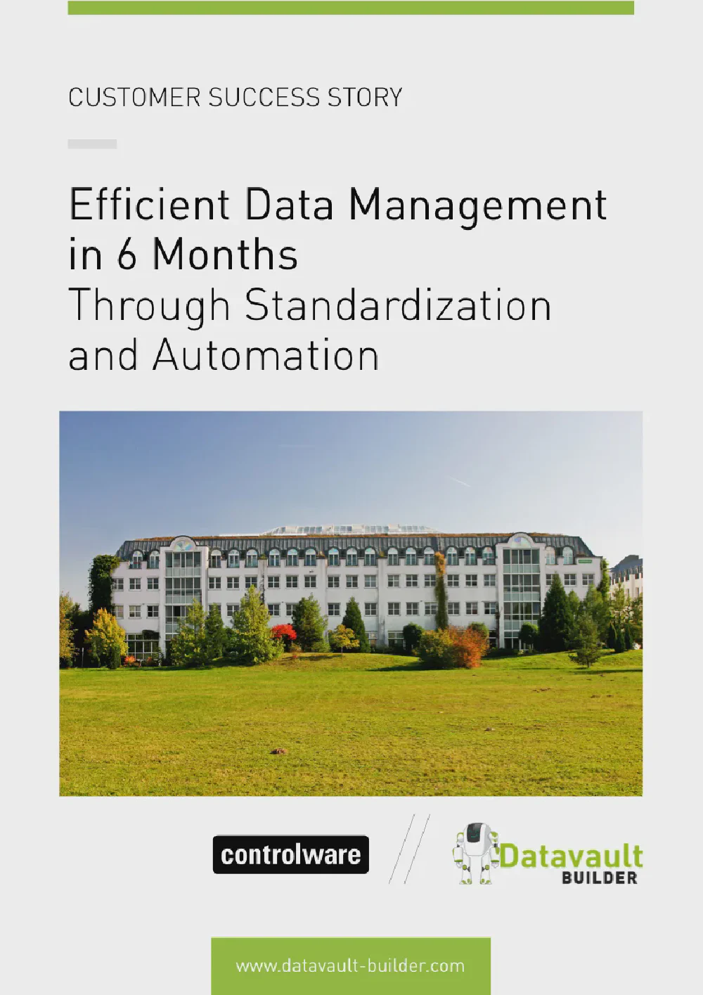 Controlware success story — Efficient Data Management in 6 Months